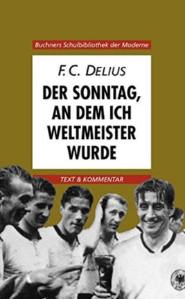 Der Sonntag an dem ich Weltmeister wurde Text und