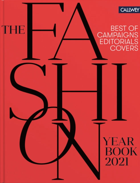 The Fashion Yearbook 2021: Best of Campaigns, Editorials, and Covers