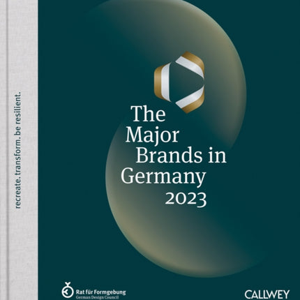 The Major Brands in Germany 2023: recreate. transform. be resilient.