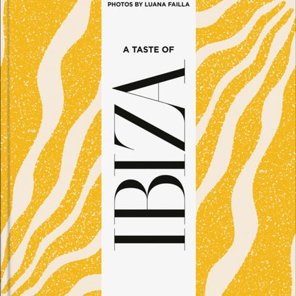 A Taste of Ibiza