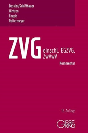 ZVG Gesetz über die Zwangsversteigerung und