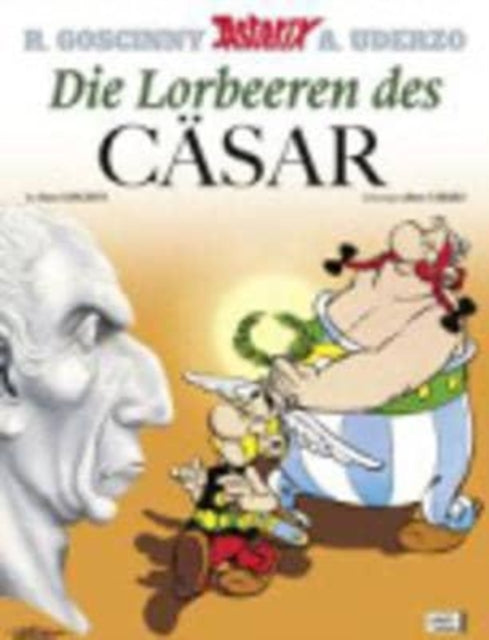 Asterix in German: Die Lorbeeren des Casar