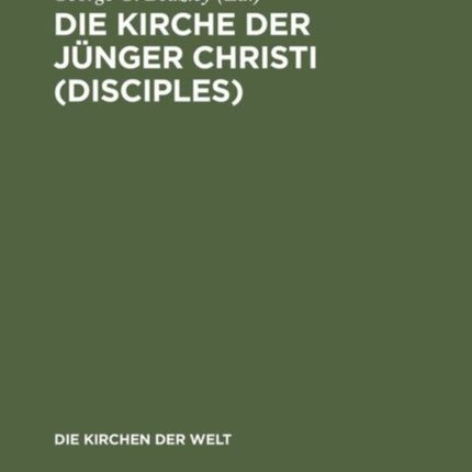 Die Kirche der Jünger Christi (Disciples)