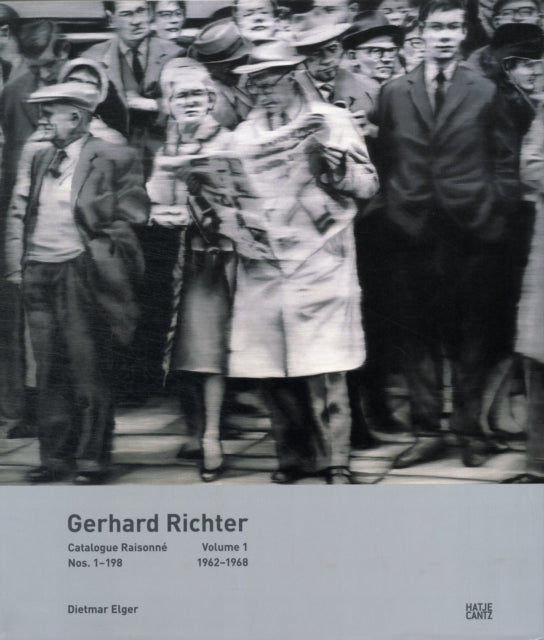 Gerhard Richter Catalogue Raisonné. Volume 1: Nos. 1-1981962-1968