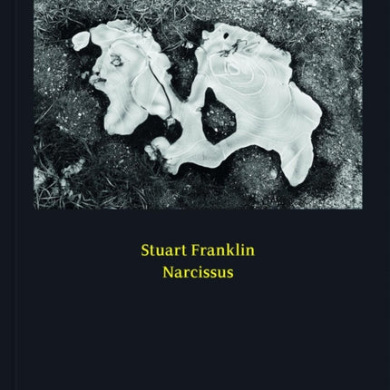 Stuart Franklin: Narcissus