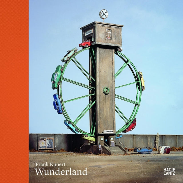 Frank Kunert: Wunderland