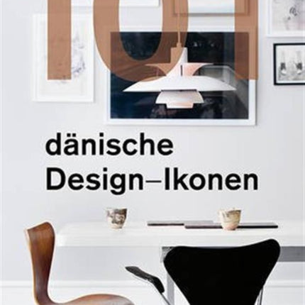 101 Danish Design Icons