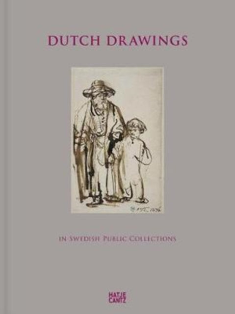 Dutch Drawings in Swedish Public Collections