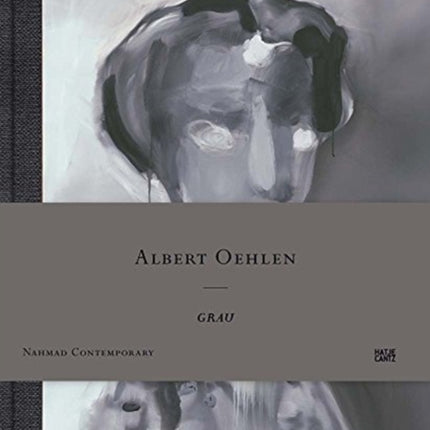 Albert Oehlen: Grau