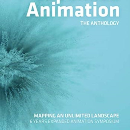Expanded Animation: The Anthology: Mapping an
