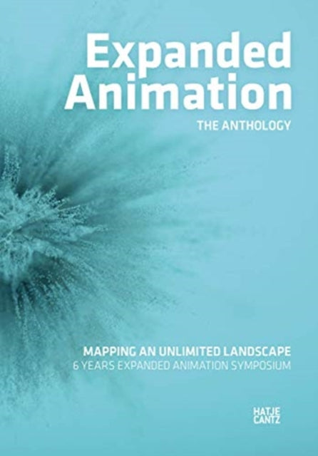 Expanded Animation: The Anthology: Mapping an