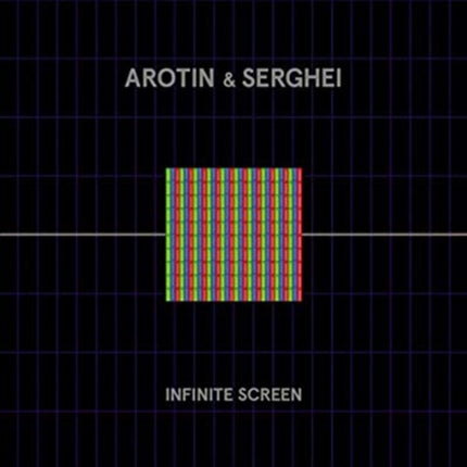 AROTIN & SERGHEI: Infinite Screen: From Life Cells to monumental installations at Centre Pompidou