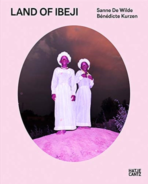 Land of Ibeji: Sanne De Wilde & Bénédicte Kurzen