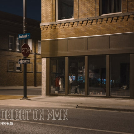 Daniel Freeman: Midnight on Main