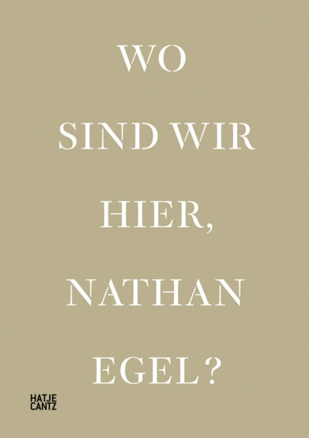 Wo Sind Wir Hier, Nathan Egel? (Bilingual edition)