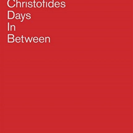 Marianna Christofides: Days in Between