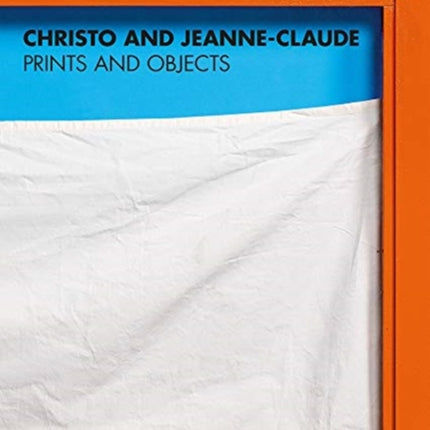 Christo and Jeanne-Claude (Bilingual edition): Prints and Objects. Catalogue Raisonné