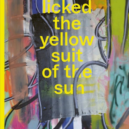 Lipp & Leuthold: I licked the yellow suit of the sun