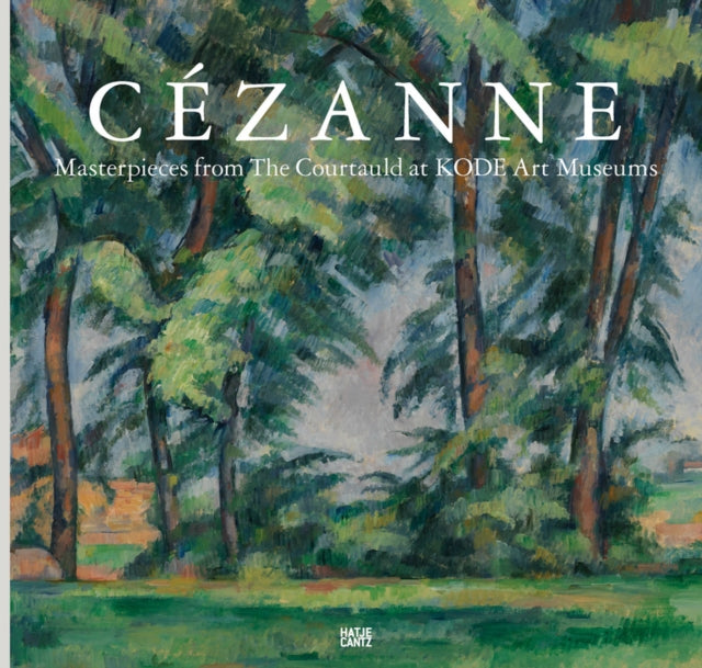 Cézanne: Masterpieces from the Courtauld at KODE Art Museums