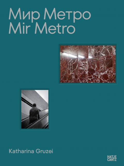 Katharina Gruzei: Mir Metro