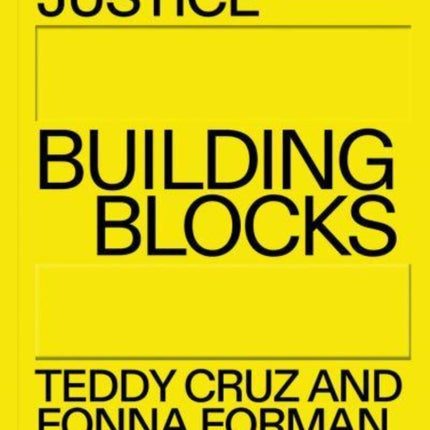 Spatializing Justice: Building Blocks