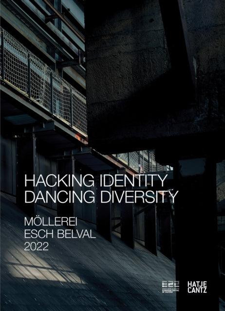 Esch2022 (Bilingual edition): Hacking Identity – Dancing Diversity