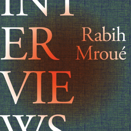 Rabih Mroué: Interviews