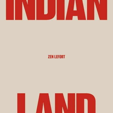 Zen Lefort: Indian Land