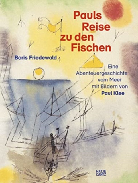 Pauls Reise zu den Fischen German edition