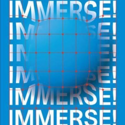 IMMERSE!: A Proto-Curatorial Concept