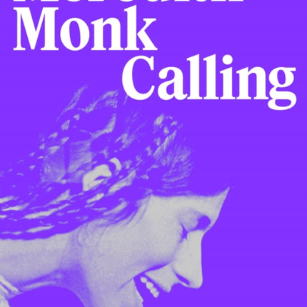 Meredith Monk Calling