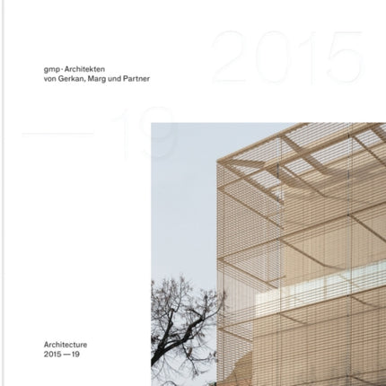 gmp · Architekten von Gerkan, Marg und Partner (Bilingual edition): Architecture 2015-19, Bd. 14