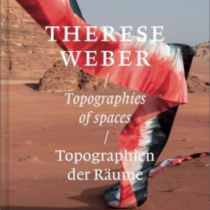 Therese Weber: Topografien der Räume / Topographies of Spaces