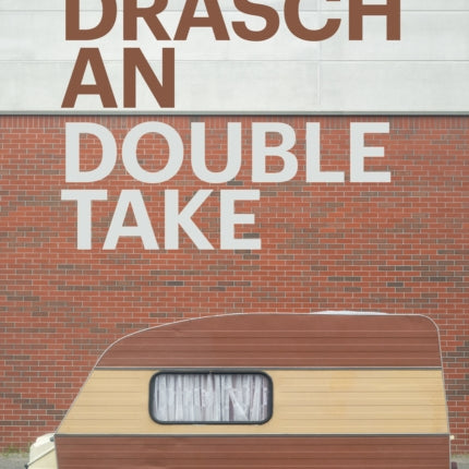 Stefan Draschan Double Take Bilingual edition