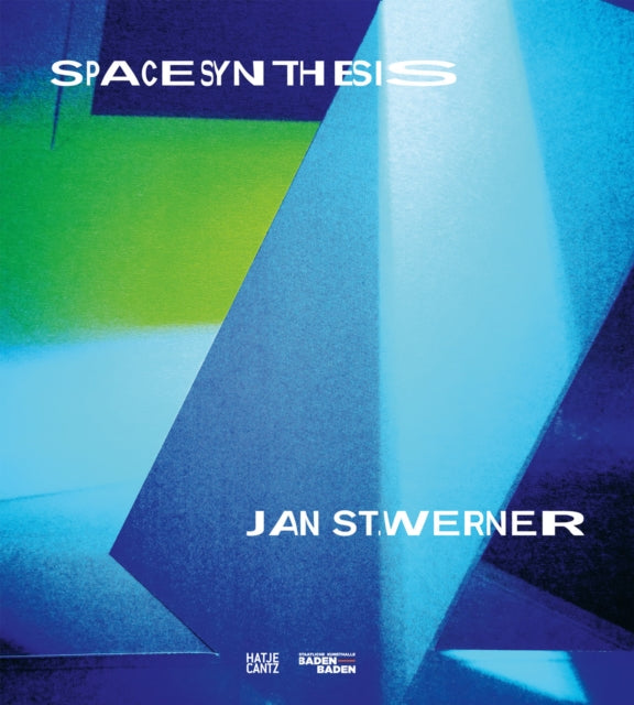 Jan St. Werner: Space Synthesis (Bilingual edition)