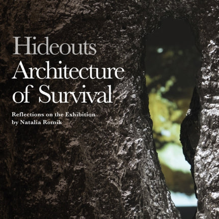 Hideouts Architecture of Survival