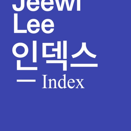 Jeewi Lee: Index