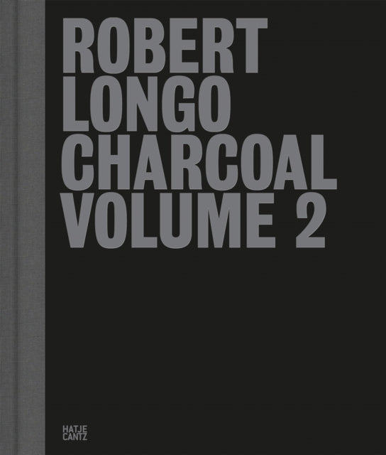 Robert Longo Charcoal Volume 2