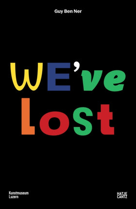 Guy Ben Ner: We've Lost (Bilingual edition)
