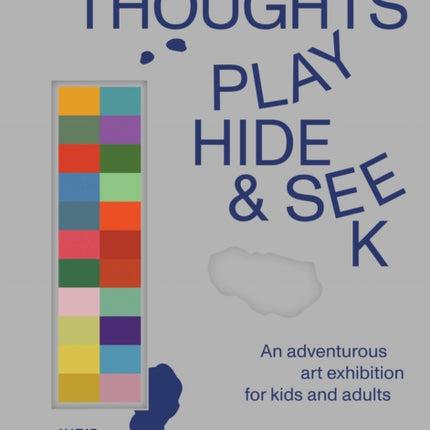 Thoughts Play Hide and Seek