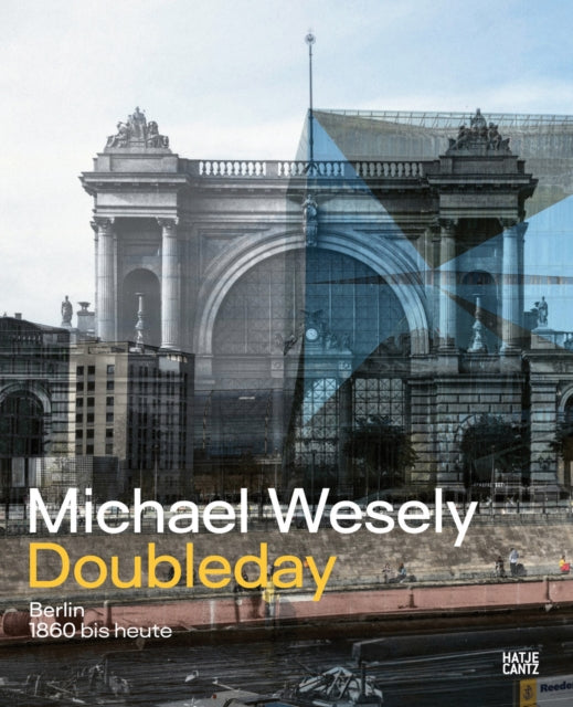 Michael Wesely Doubleday Bilingual edition