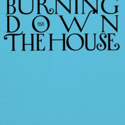 Burning Down the House Bilingual edition