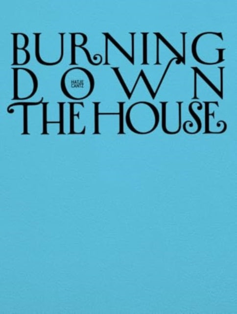 Burning Down the House Bilingual edition