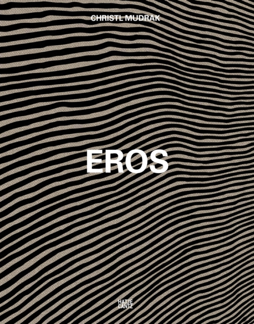 Christl Mudrak Eros Bilingual edition