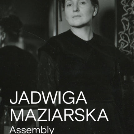 Jadwiga Maziarska Assembly