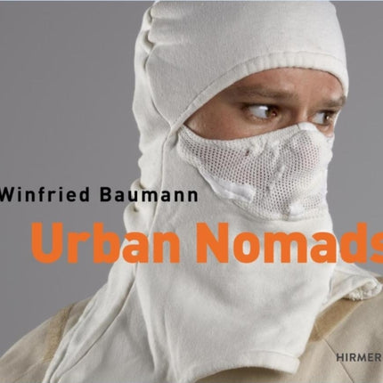 Urban Nomads: Winfried Baumann