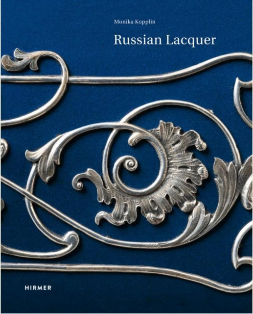 Russian Lacquer: The Collection of the Museum für Lackkunst