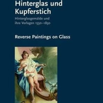 Reverse Paintings on Glass: 100 Unpublished