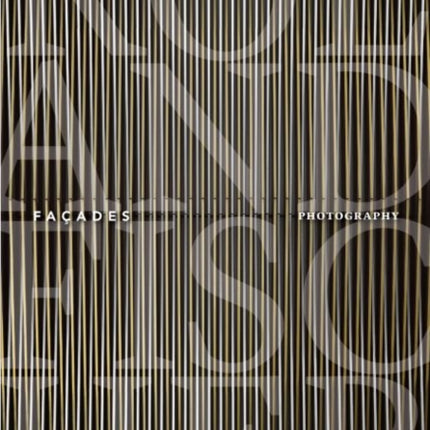 Façades: Photography - Roland Fischer