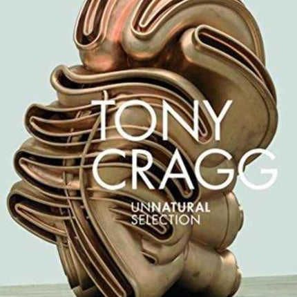 Tony Cragg Unnatural Selection